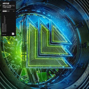Welcome To The Rave - Aryue