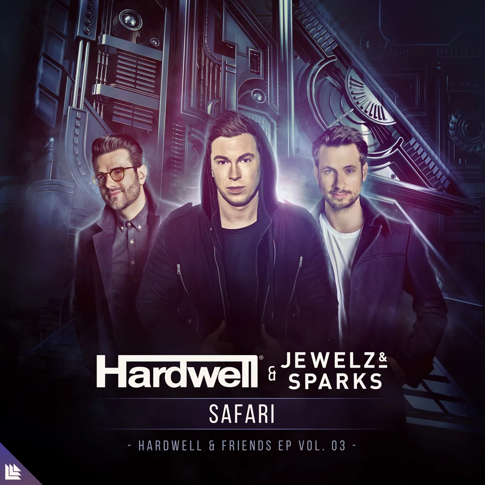 Safari - Hardwell⁠ & Jewelz Sparks⁠ 