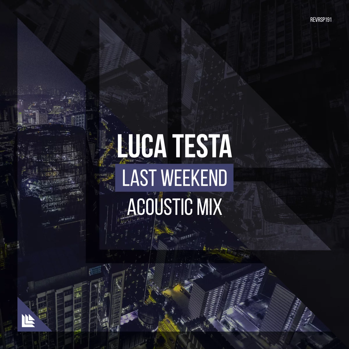Last Weekend (Acoustic Mix) - Luca Testa