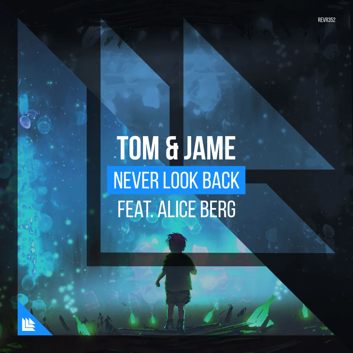 Never Look Back - Tom & Jame⁠ feat. Alice Berg