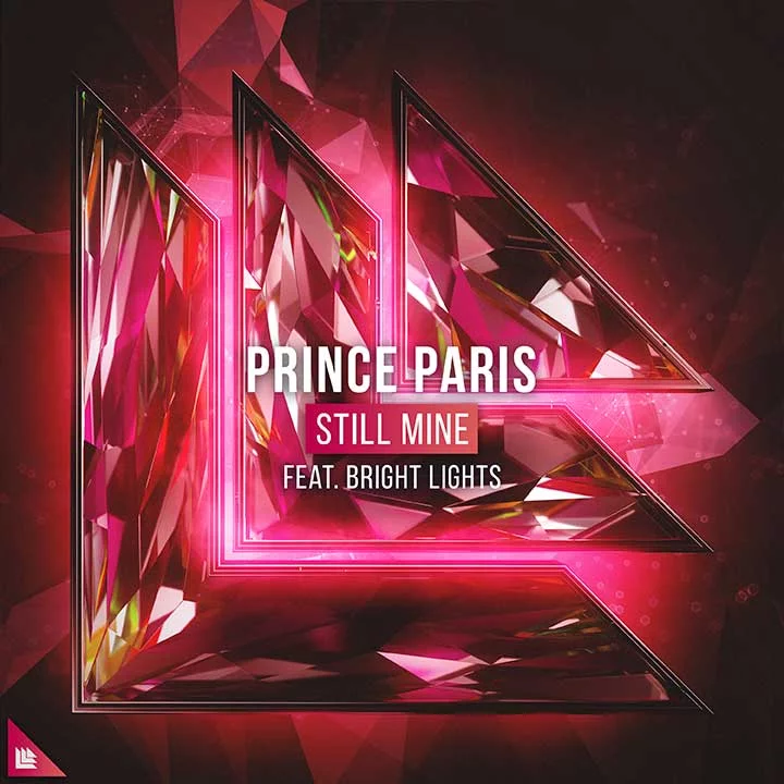 Still Mine - Prince Paris⁠ feat. Bright Lights⁠ 