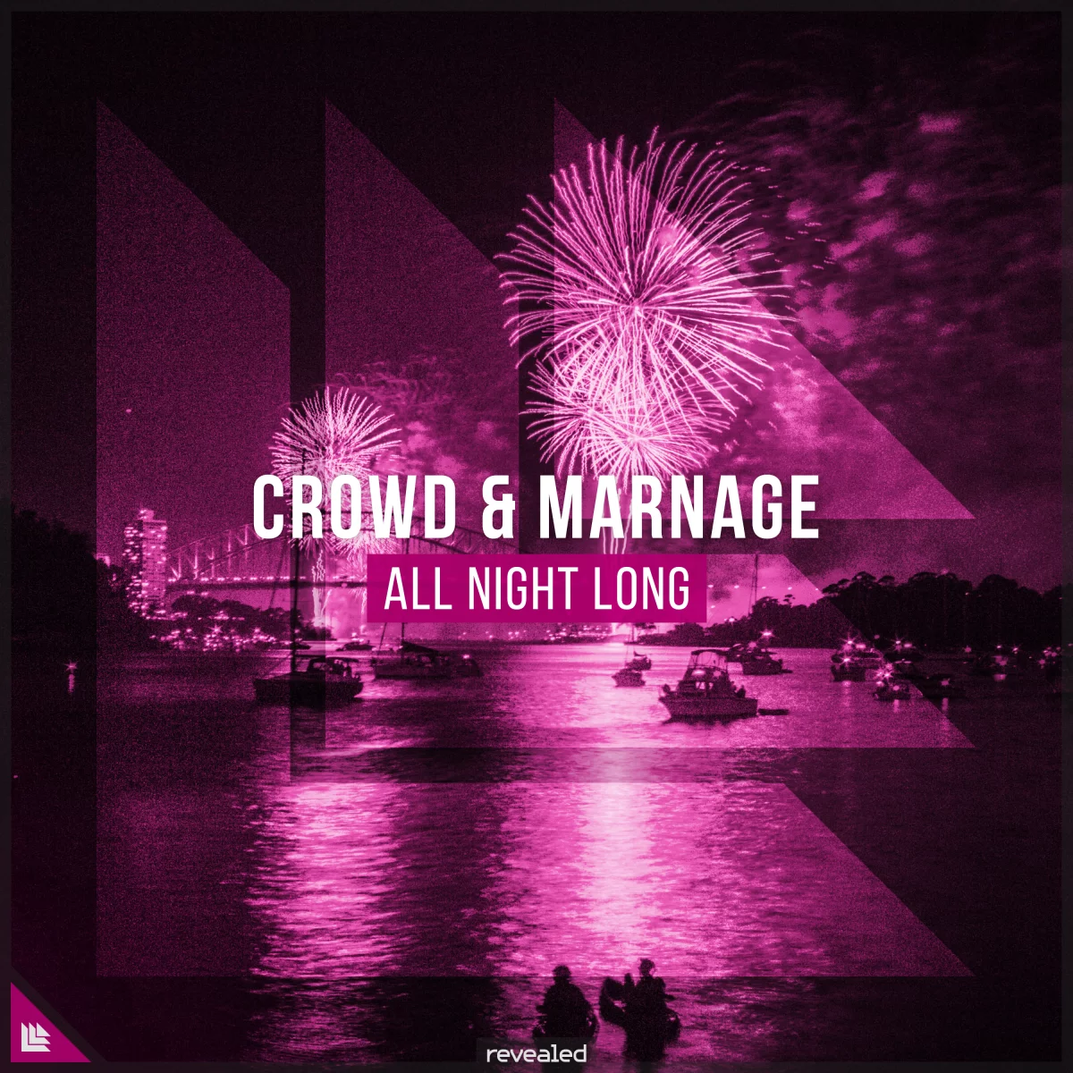 All Night Long - Crowd⁠ Marnage⁠ 