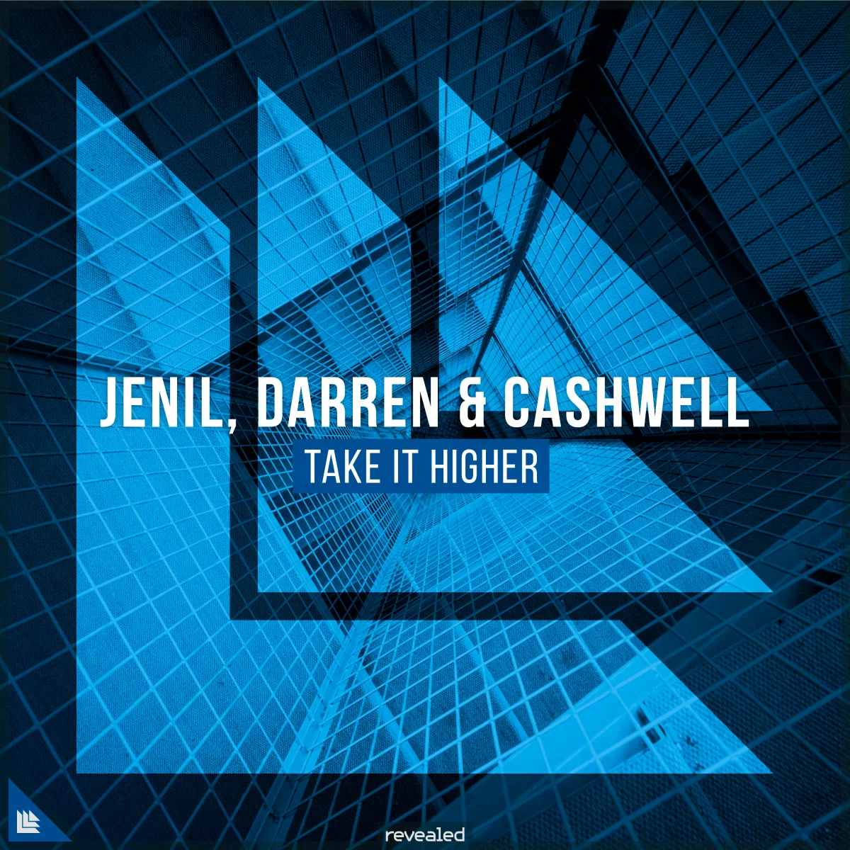 Take It Higher - jenil⁠ Darren & Cashwell⁠ 