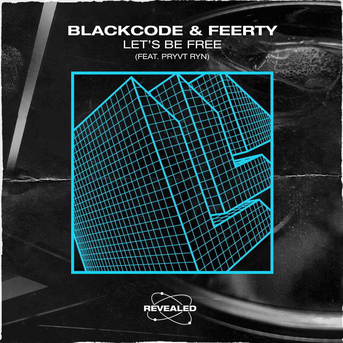 Let's Be Free - Blackcode⁠ & Feerty⁠ feat. PRYVT RYN⁠