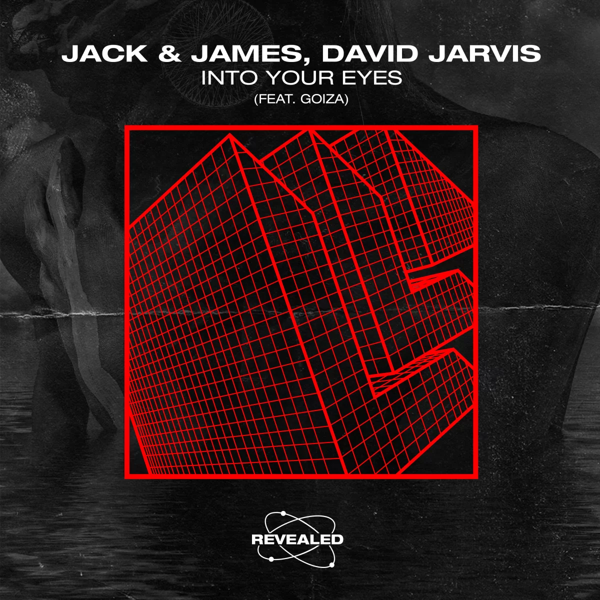 Into Your Eyes - Jack & James⁠ David Jarvis⁠ Goiza⁠ 