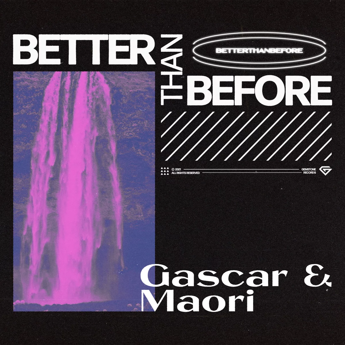 Better Than Before - Gascar⁠ & Maori⁠