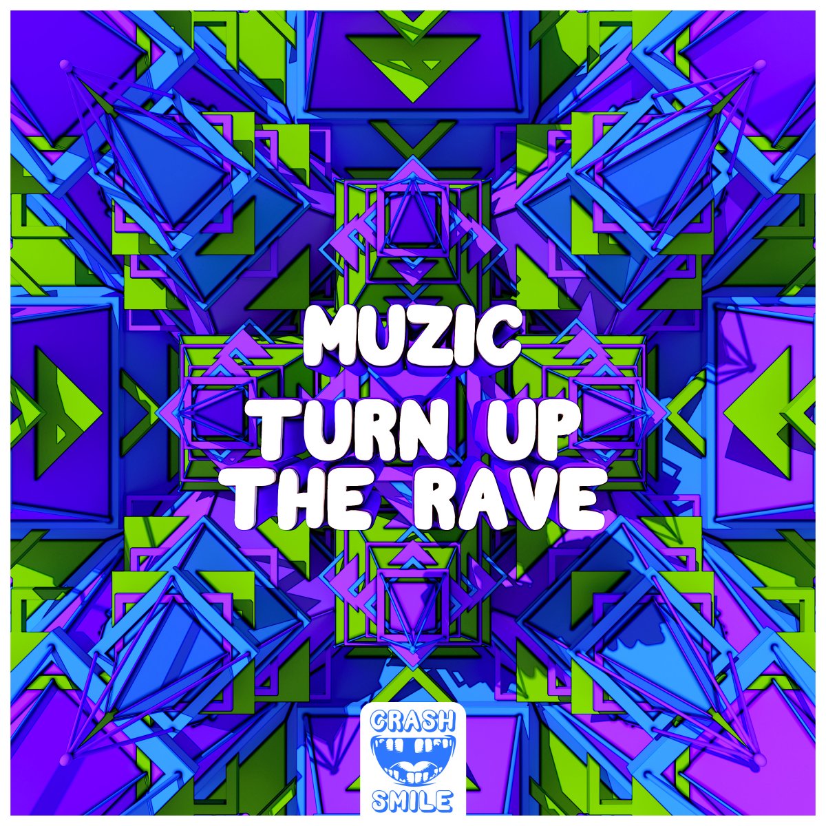 Turn Up The Rave - MUZIC⁠ 