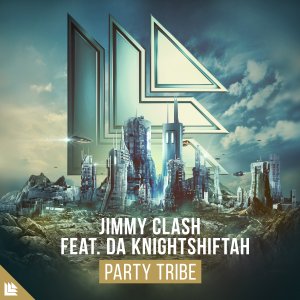 Party Tribe - Jimmy Clash feat. Da Knightshiftah