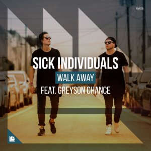 Walk Away - Sick Individuals  feat. Greyson Chance