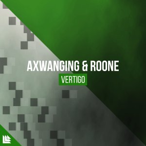 Vertigo - Axwanging & Roone