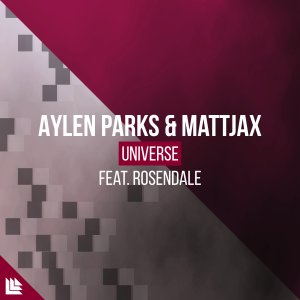 Universe - Aylen Parks & Mattjax feat. Rosendale