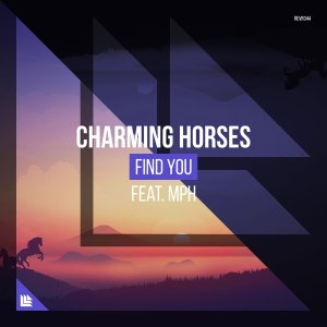 Find You (Club Mix) - Charming Horses feat. MPH