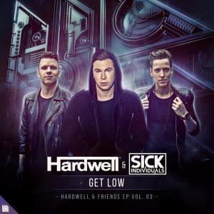 Get Low - Hardwell & Sick Individuals