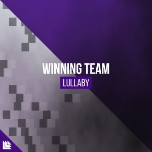 Lullaby - Winning Team