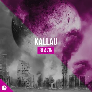 Blazin - Kallau