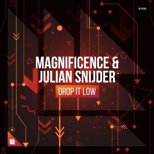 Drop It Low - Magnificence & Julian Snijder