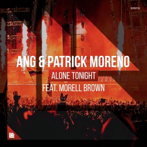 Alone Tonight - ANGOfficial & Patrick Moreno feat. Morell Brown
