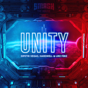 Unity - Dimitri Vegas, Hardwell & Like Mike