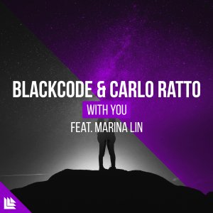 With You  - Blackcodeā  & Carlo Rattoā  feat. Marina Lin