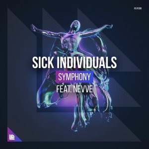 Symphony - Sick Individuals feat. Nevve