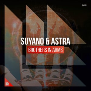 Brothers In Arms - Suyano & Astra