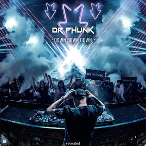 Down Down Down - Dr Phunk