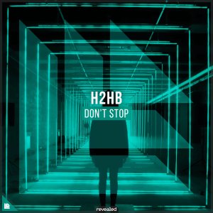 Don't Stop - H2HB