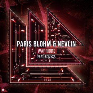 Warriors - Paris Blohm & Nevlin feat. Romysa