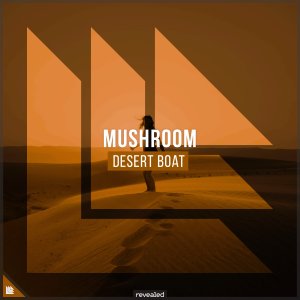 Desert Boat - MushrooM