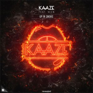 Up In Smoke - KAAZE feat. NEEN