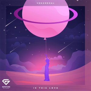 Is This Love - Venomenal