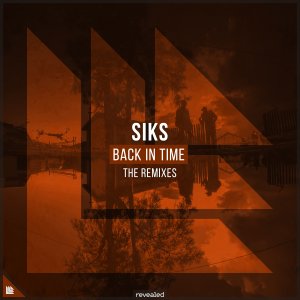 Back In Time (The Remixes) - Siks