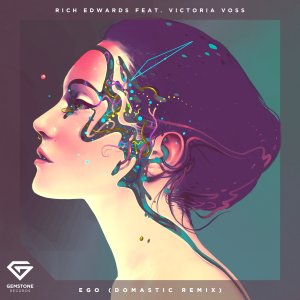Ego (Domastic Remix) - Rich Edwards Victoria Voss Domastic