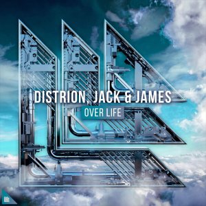 Over Life - Distrion Jack & James