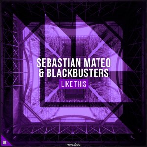 Like This - Sebastian Mateo Blackbusters