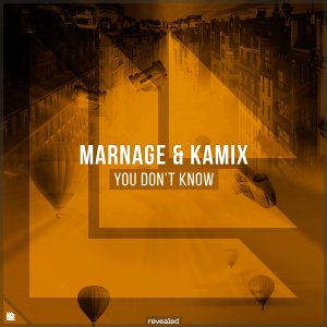 You Don't Know - Marnage Kamix