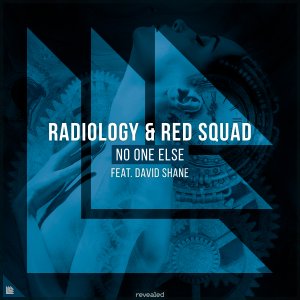 No One Else - Radiology Red sQuad David Shane