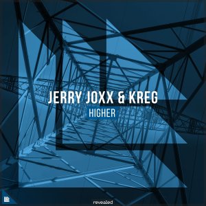 Higher - Jerry Joxx KREG