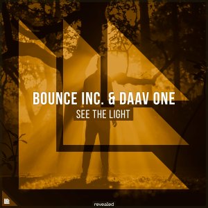 See The Light - Bounce Inc. & Daav One