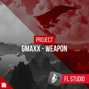 Weapon (FL Project) - GMAXX