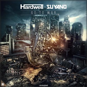 Go To War - Hardwell Suyano