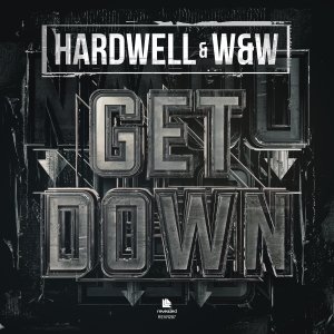 Get Down - Hardwell W&W