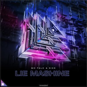 Lie Mashine - Mo Falk & Siks