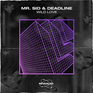 Wild Love - Mr. Sid Deadline