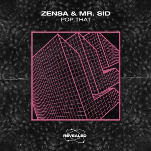 Pop That - Zensa & Mr. Sid