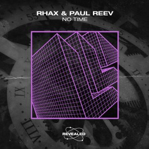 No Time - RhaX Paul Reev