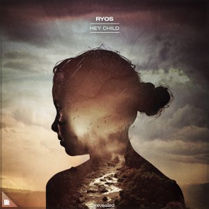 Hey Child - Ryos
