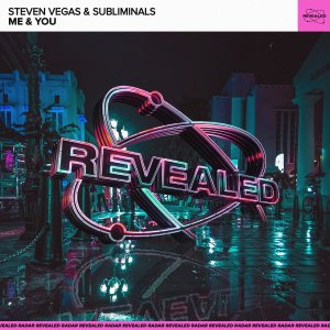 Me & You - Steven Vegas & Subliminals