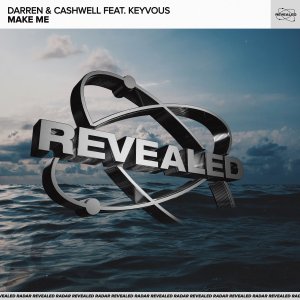 Make Me - Darren & Cashwell feat. Keyvous