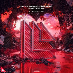 A Deeper Love - Nicola Fasano, Dual Beat, Plastik Funk